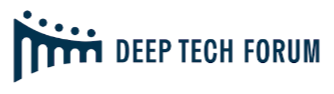 Deep Tech Forum